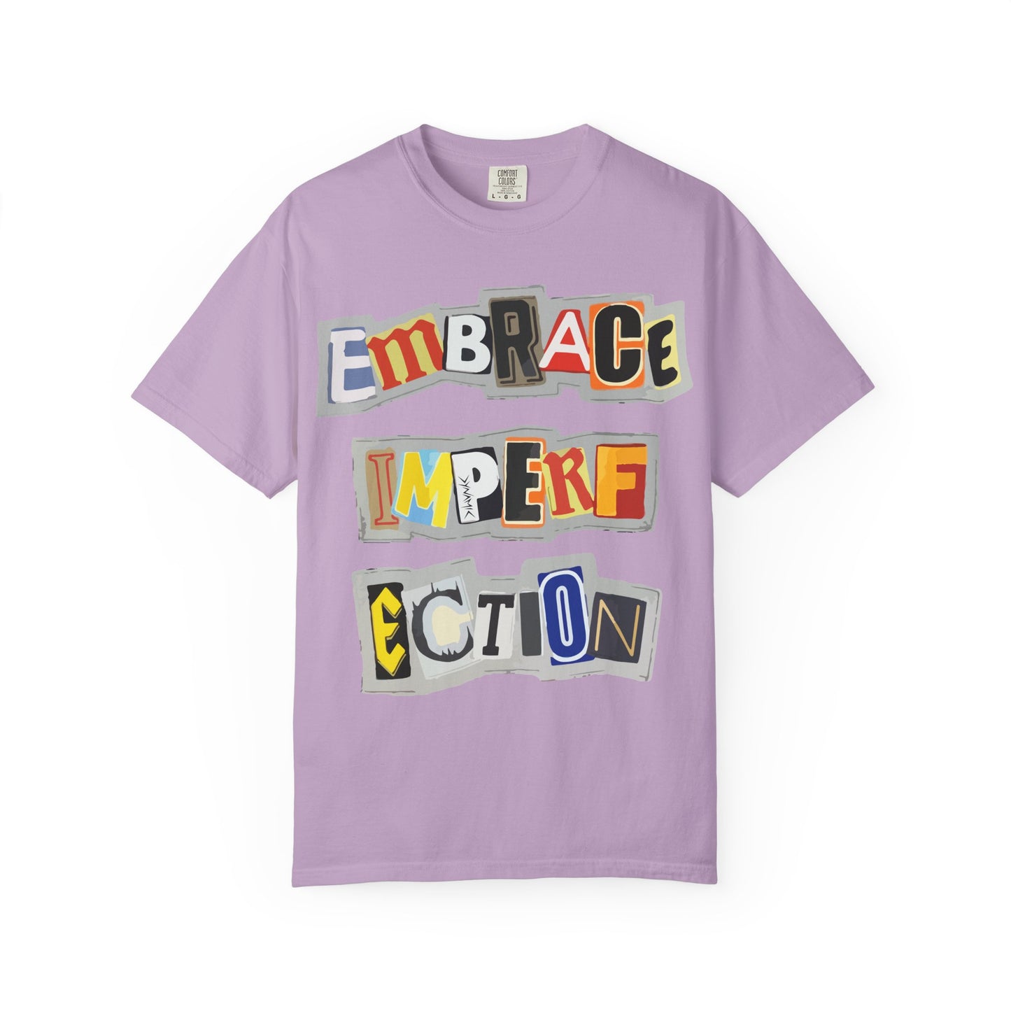 "Embrace Imperfection" Graphic T-Shirt