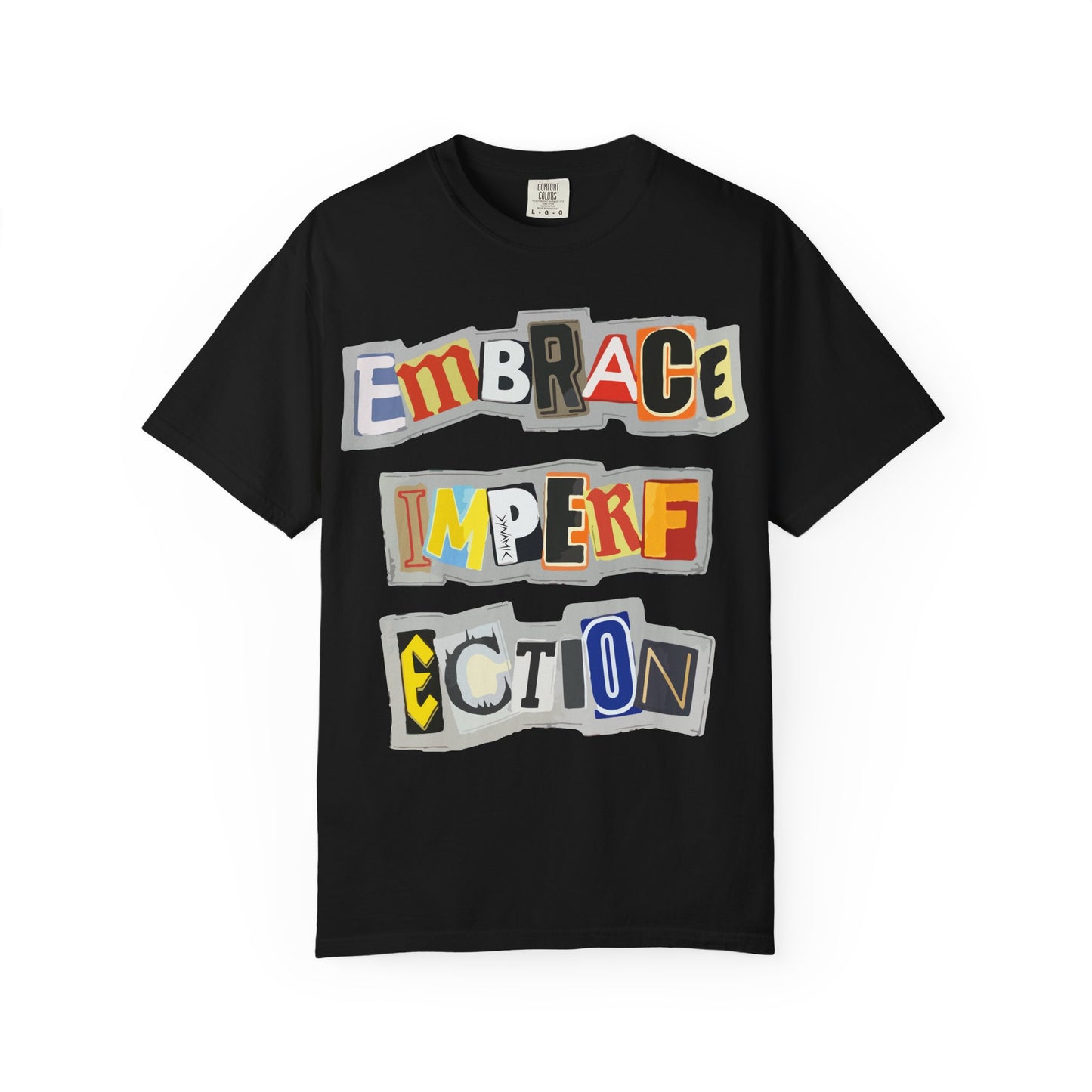 "Embrace Imperfection" Graphic T-Shirt