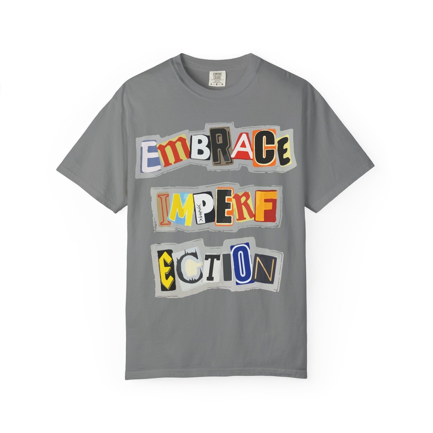 "Embrace Imperfection" Graphic T-Shirt
