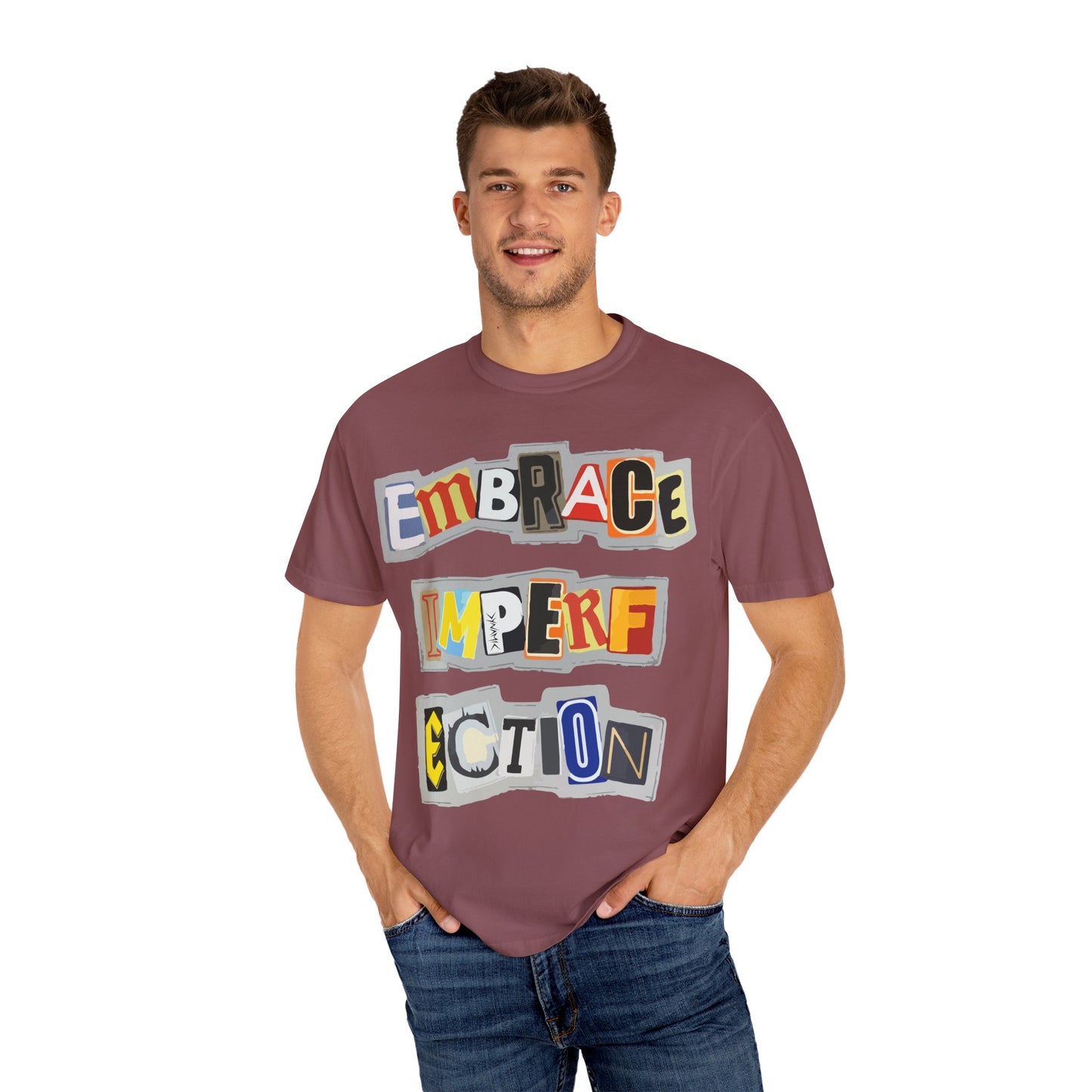 "Embrace Imperfection" Graphic T-Shirt