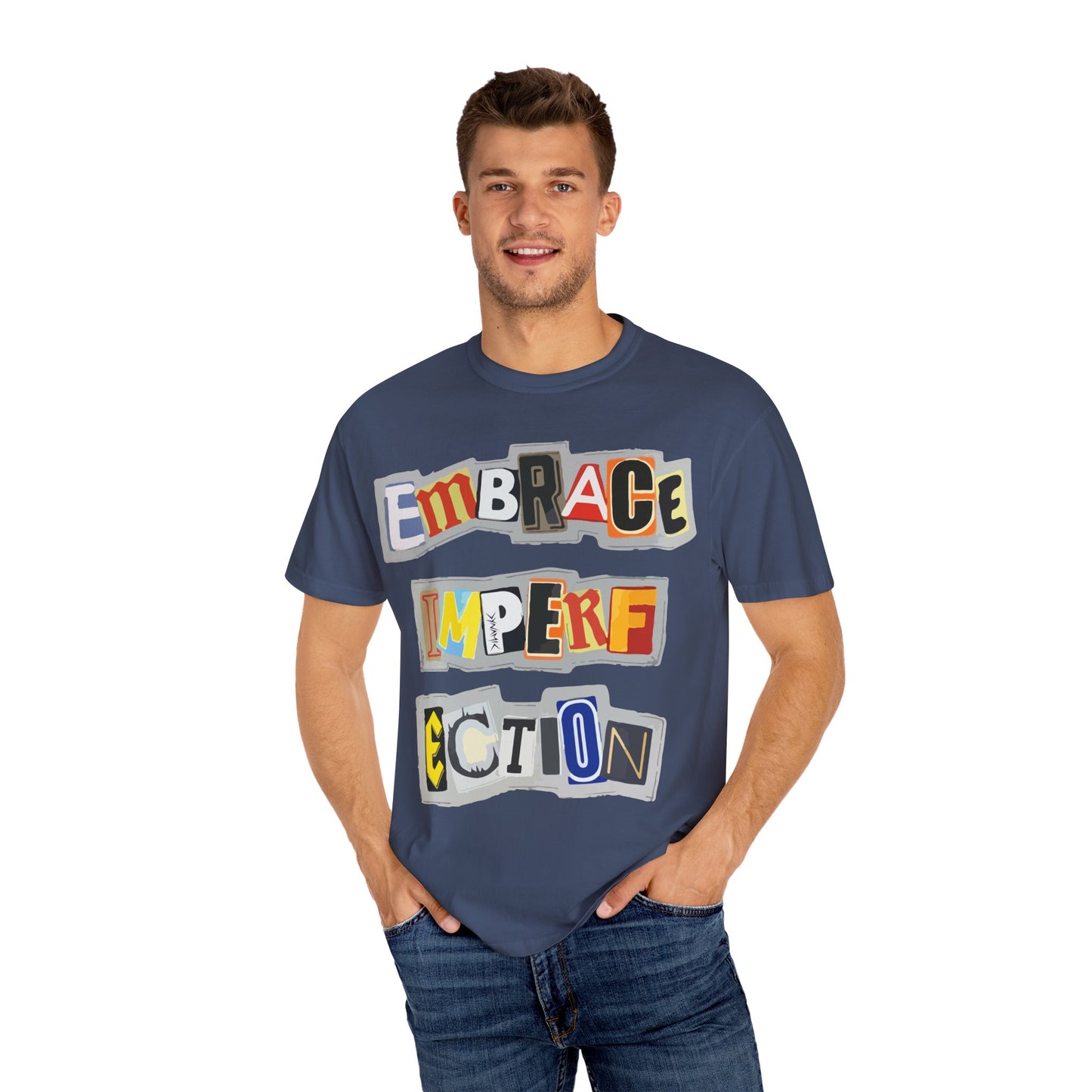 "Embrace Imperfection" Graphic T-Shirt