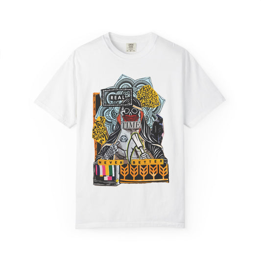 "Never Better" Graphic T-Shirt