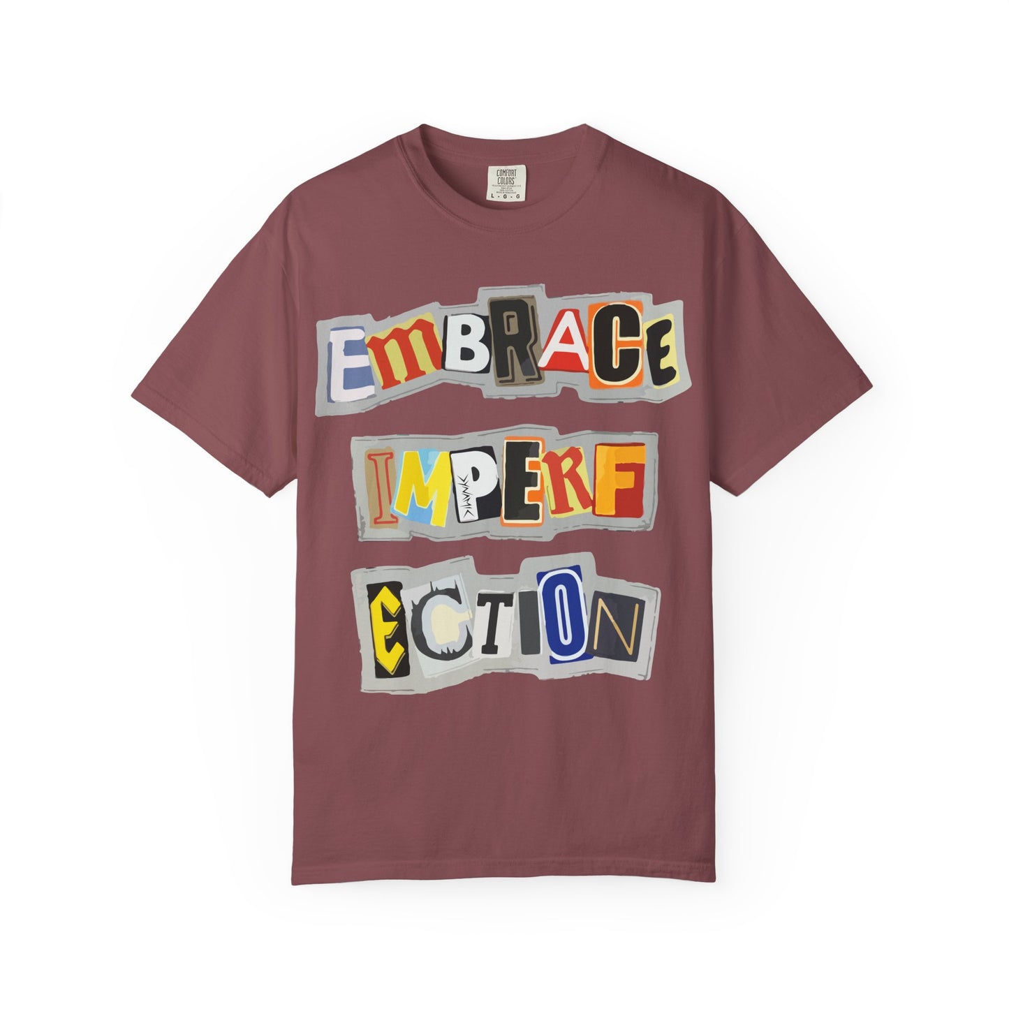 "Embrace Imperfection" Graphic T-Shirt