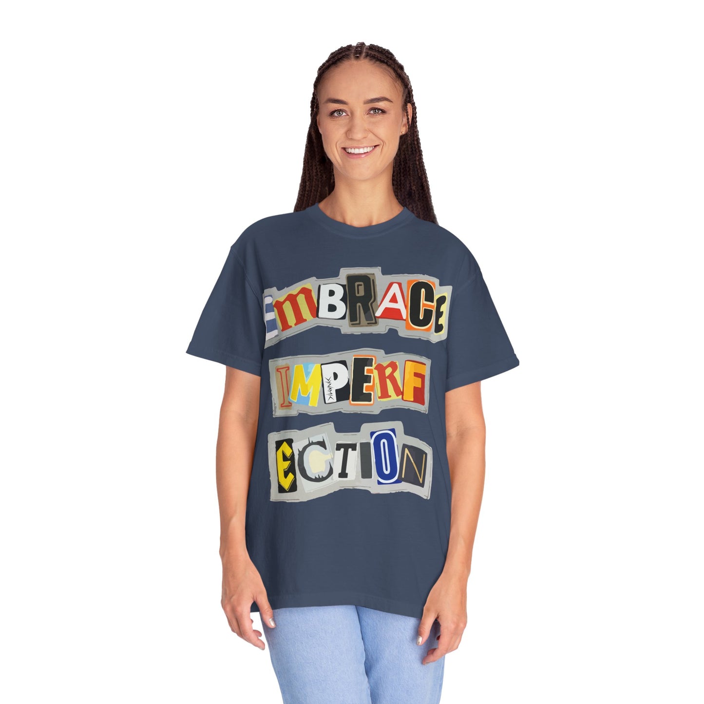 "Embrace Imperfection" Graphic T-Shirt