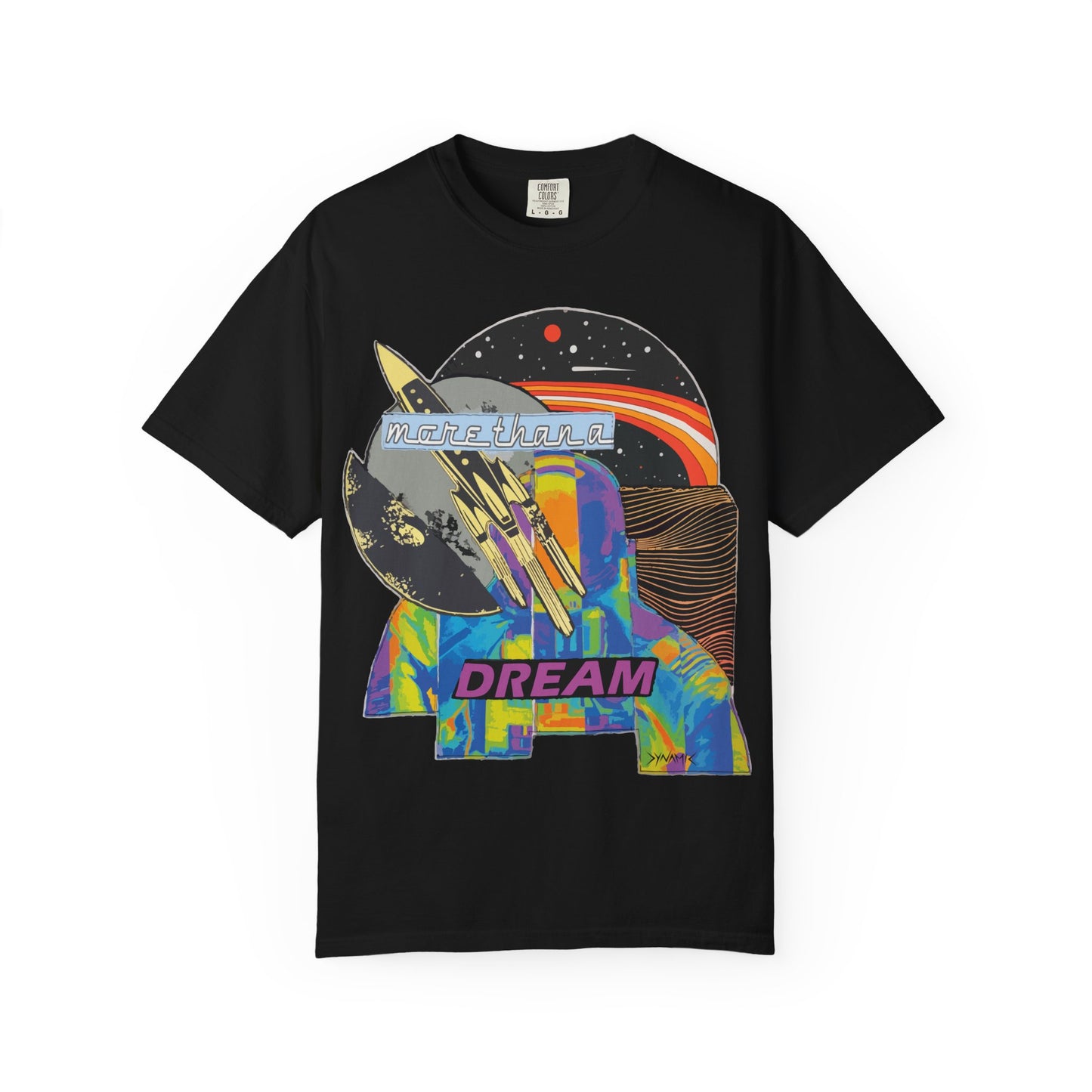 "More Than A Dream" Graphic T-Shirt