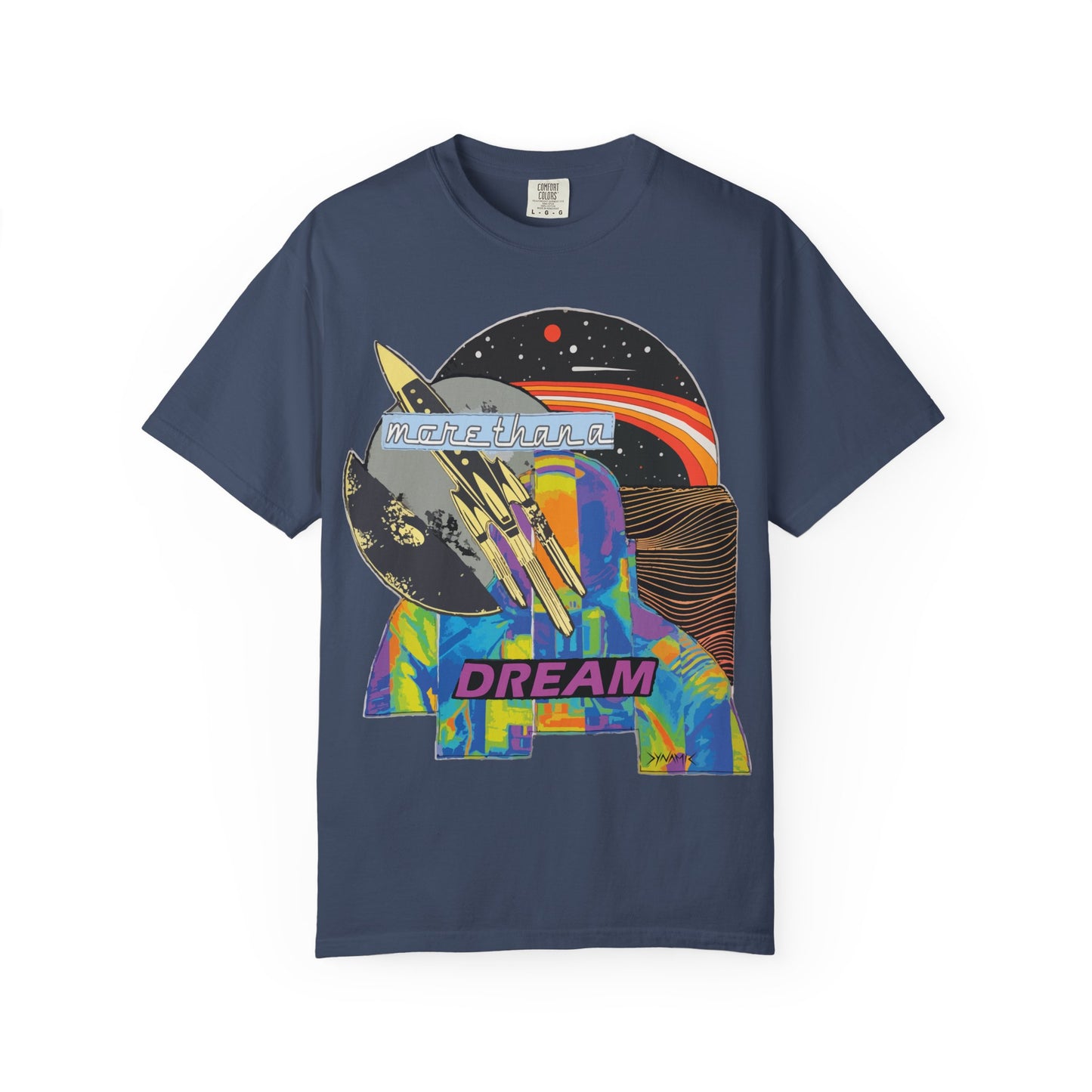 "More Than A Dream" Graphic T-Shirt