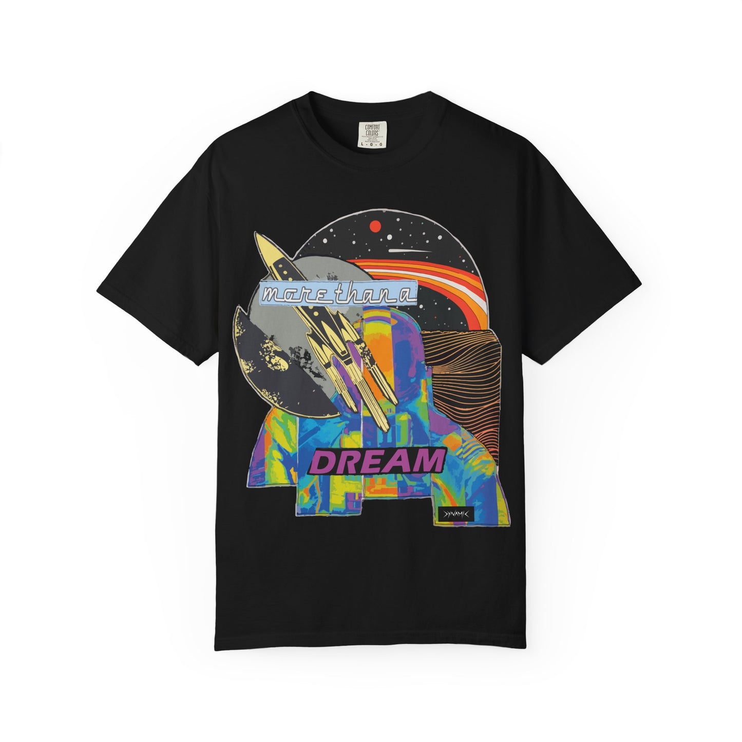 "More Than A Dream" Graphic T-Shirt