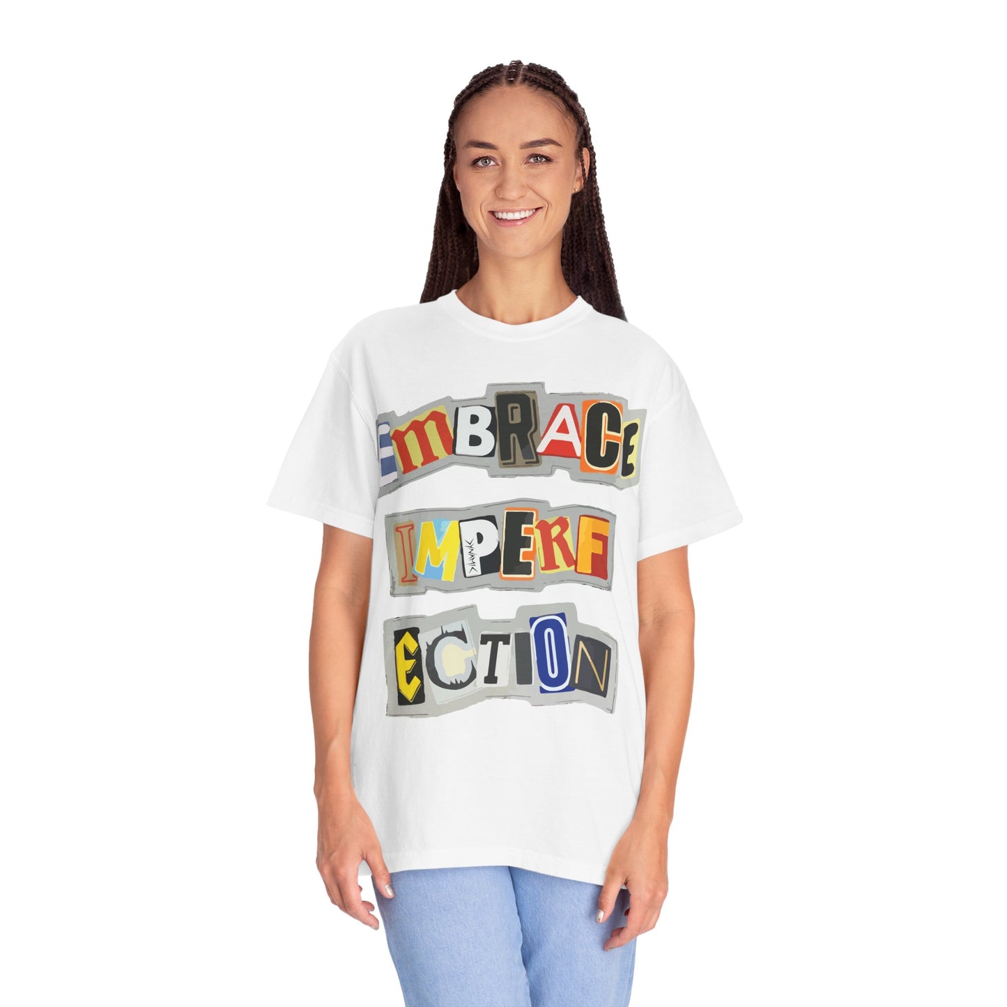"Embrace Imperfection" Graphic T-Shirt